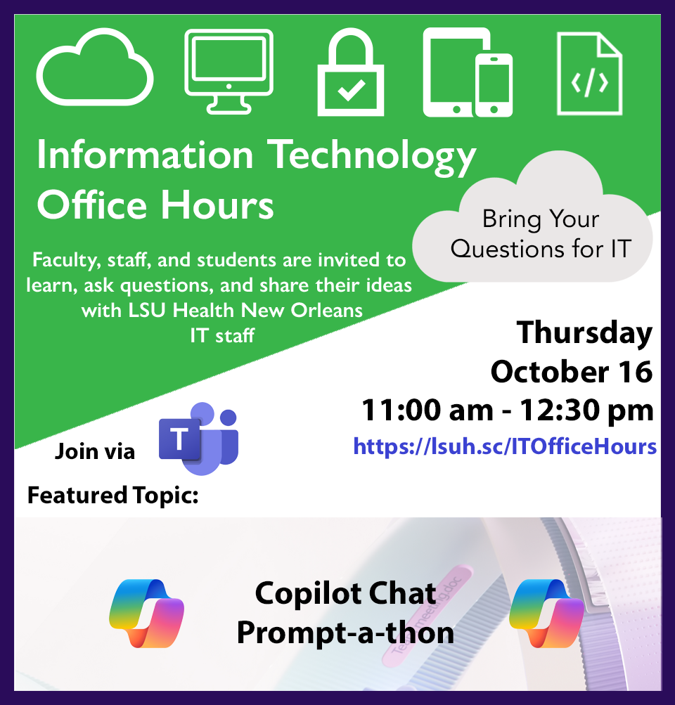 IT Office Hours Meeting Flyer 10/16 @ 12 PM via Teams link - Topic = Copilot Chat Prompt-A-Thon